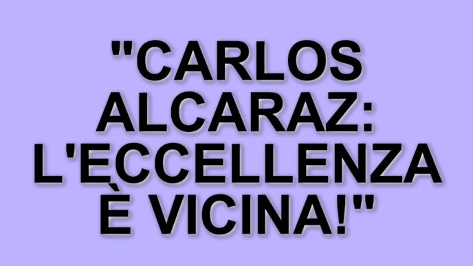 Carlos Alcaraz: il cammino verso l'eccellenza nel tennis nel 2025